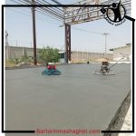 اجرای بتن ریزی با ماله پروانه ای صالحی دزفول